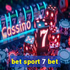 bet sport 7 bet